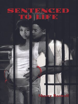 cover image of Sentenced to Life